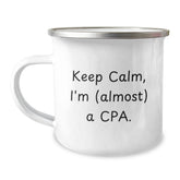 CPA Gifts from Friends, Keep Calm I'm (almost) A Cpa., Funny Birthday Camping Mug for CPA, Gifts for CPA genius - Image 1